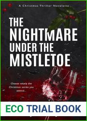 The Nightmare Under the Mistletoe: A Christmas Thriller Novelette