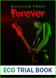 Running from Forever (Blood Resonance, #1)