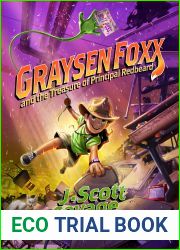 Graysen Foxx and the Treasure of Principal Redbeard