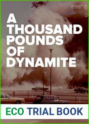 A Thousand Pounds of Dynamite (Kindle Single)