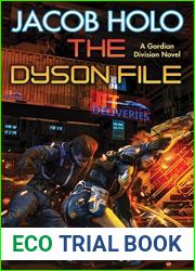 The Dyson File (The Gordian Protocol #5)