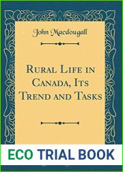 Rural Life in Canada, Its Trend and Tasks (Classic Reprint)