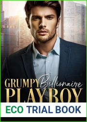 Grumpy Billionaire Playboy