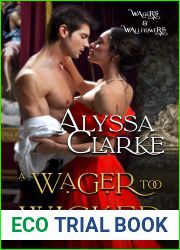 A Wager too Wicked (Wagers and Wallflowers Book 13)