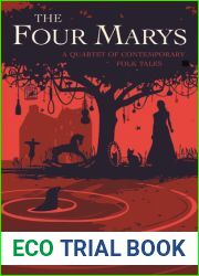 The Four Marys: A Quartet of Contemporary Folk Tales