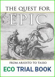The Quest for Epic: From Ariosto to Tasso (Toronto Italian Studies)