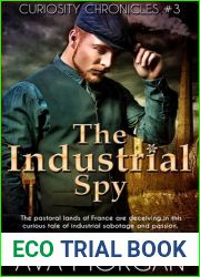 The Industrial Spy (Curiosity Chronicles, #3)