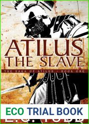 Atilus the Slave (The Saga of Atilus #1)