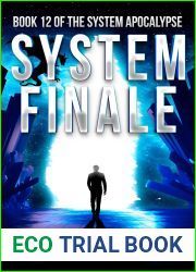 System Finale (The System Apocalypse, #12)