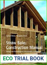 Straw Bale Construction Manual: Design and Technology of a Sustainable Architecture