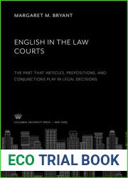 English in the Law Courts: The Part That Articles, Prepositions, and Conjunctions Play in Legal Decisions
