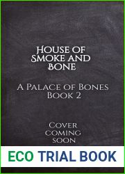 House of Smoke and Bone: The sequel series to the Midnight Ball Series. (A Palace of Bones Book 2)