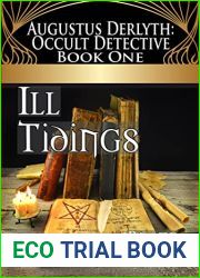 Ill Tidings (Augustus Derlyth: Occult Detective Book 1)