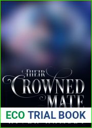 Their Crowned Mate (Luna Rejected Book 3)