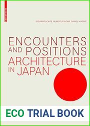 Encounters and Positions: Architecture in Japan