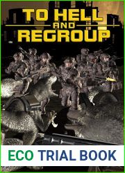 To Hell and Regroup (The 18th Race Book 3)