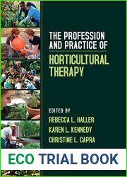 The Profession and Practice of Horticultural Therapy