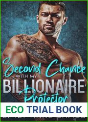 Second Chance With My Billionaire Protector (Buchanan Billionaires #2)