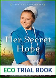 Her Secret Hope: (An Amish Christian Romance Series about Living Fully, Friendships, Heartbreaks, and Finding Love)