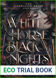 White Horse Black Nights (The Godkissed Bride #1)
