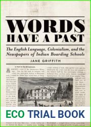 Words Have a Past: The English Language, Colonialism, and the Newspapers of Indian Boarding Schools