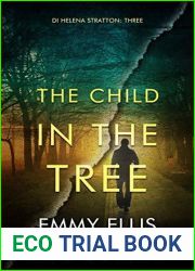 The Child in the Tree (DI Helena Stratton #3)