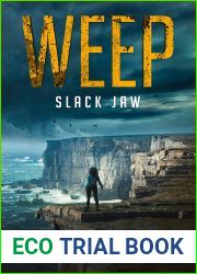 Slack Jaw (Weep, #2)