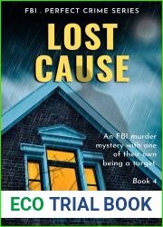 Lost Cause (Perfect Crime #4)