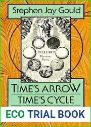 Time|s Arrow, Time|s Cycle: Myth and Metaphor in the Discovery of Geological Time (The Jerusalem-Harvard Lectures)
