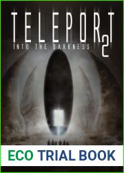 Teleport 2: Into the Darkness (Teleport, #2)