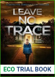 Leave No Trace (Detective Rebecca Ellis #4)