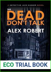 The Dead Don|t Talk (Detective Jack Husker Crime Thrillers Book 2)