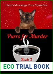 Purrs for Murder (Latte|s Mewsings Cozy Mysteries #3)
