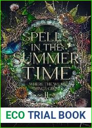 Spells in the Summertime (Where the Wild Things Grow, #2)