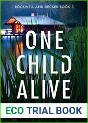 One Child Alive (Rockwell and Decker, #3)