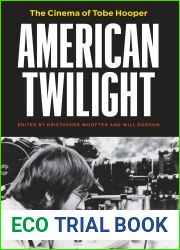 American Twilight: The Cinema of Tobe Hooper