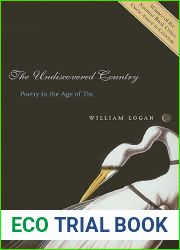 The Undiscovered Country: Poetry in the Age of Tin