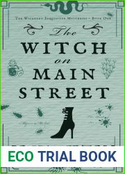 The Witch On Main Street (The Wickeden Inquisitor Mysteries, #1)