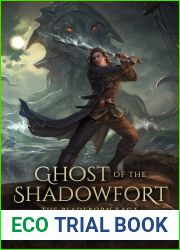 Ghost of the Shadowfort (The Bladeborn Saga, #2)
