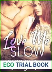 Love Me Slow (Love Me #2)