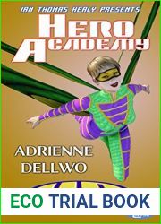 Hero Academy (Just Cause Universe Book 13)