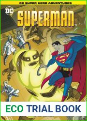 Superman and the Toxic Troublemaker (DC Super Hero Adventures)
