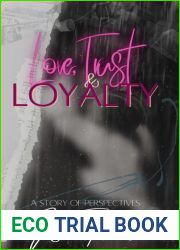 Love, Trust and Loyalty