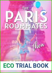 The Paris Roommates (The Paris Roommates, #1)