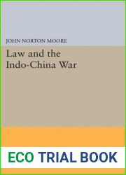 Law and the Indo-China War (Princeton Legacy Library, 1376)