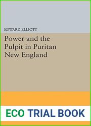 Power and the Pulpit in Puritan New England (Princeton Legacy Library, 1227)