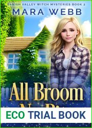 All Broom No Bite (Wicked Witches of Vanish Valley #2)