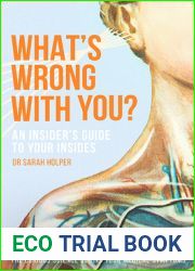 What|s Wrong With You?: An Insider|s Guide To Your Insides
