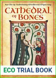 Cathedral of Bones (Ela of Salisbury Medieval Mysteries, #1)