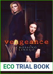 Vengeance (Crossing Lines Book 3)